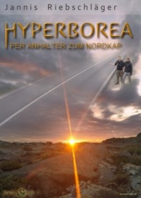 Hyperborea - Per Anhalter zum Nordkap www.hyperborea-film.com