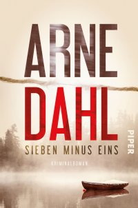 Arne Dahl Sieben minus eins  Piper
