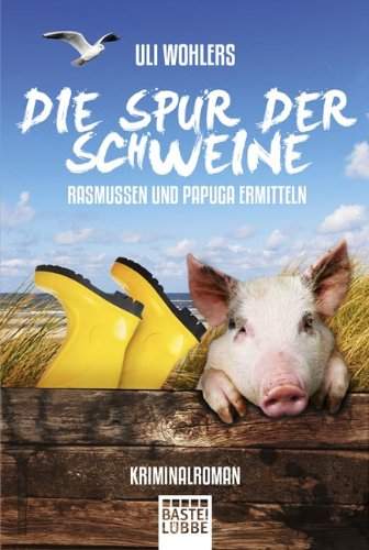 Uli: Wohlers Die Spur der Schweine  Bastei Lbbe Verlag